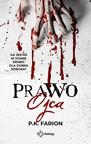 Prawo Ojca (1) von Rewizja