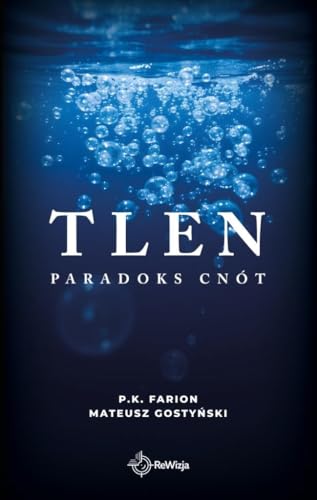 Tlen: Paradoks cnót (5) von Rewizja