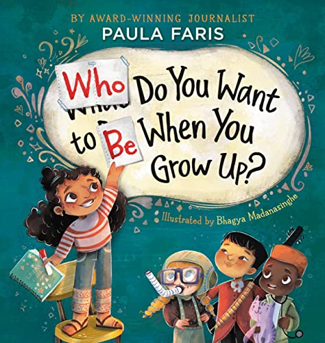 Who Do You Want to Be When You Grow Up? von WorthyKids