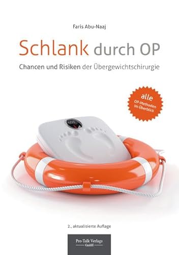 Schlank durch OP: Chancen und Risiken der Übergewichtschirurgie (2. aktualisierte Auflage)