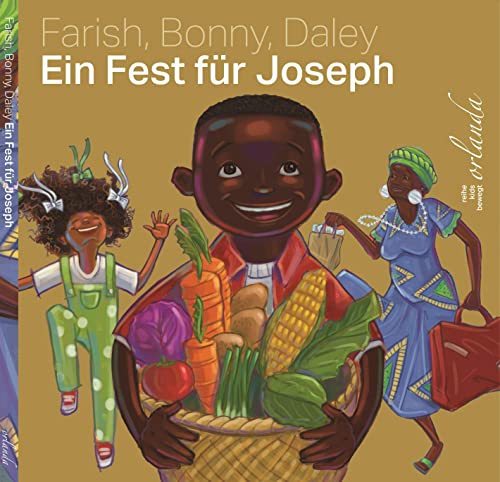 Ein Fest für Joseph: Bilderbuch (kids bewegt) von Orlanda Buchverlag UG