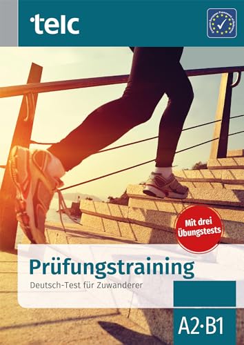 Prüfungstraining: Deutsch-Test für Zuwanderer von TELC