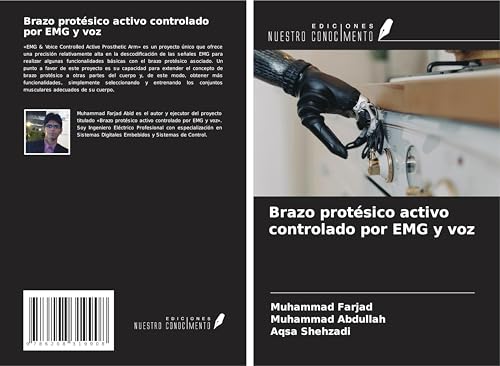 Brazo protésico activo controlado por EMG y voz von Ediciones Nuestro Conocimiento
