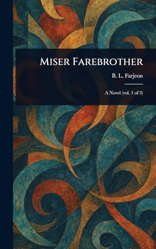 Miser Farebrother von Anson Street Press