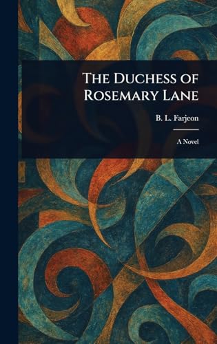 The Duchess of Rosemary Lane von Anson Street Press