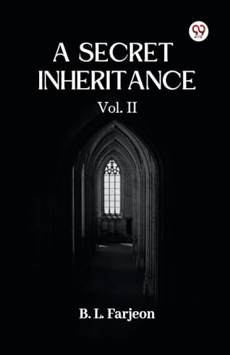 A Secret Inheritance Vol. II von Double 9 Books