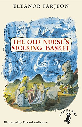 The Old Nurse's Stocking-Basket (A Puffin Book)