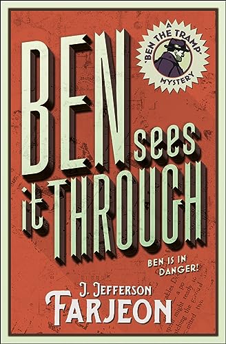 BEN SEES IT THROUGH (Ben the Tramp Mystery) von Collins Crime Club