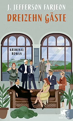 Dreizehn Gäste: Kriminalroman | British Library Crime Classics