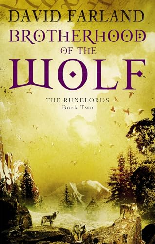 Brotherhood Of The Wolf: Book 2 of the Runelords