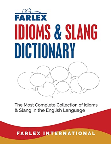 The Farlex Idioms and Slang Dictionary von Createspace Independent Publishing Platform