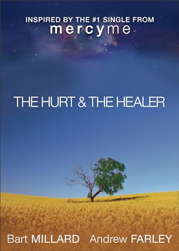 The Hurt & The Healer The Hurt & The Healer von Baker Books