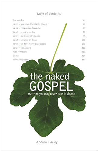The Naked Gospel: Jesus Plus Nothing. 100% Natural. No Additives. von Zondervan