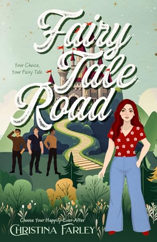 Fairy Tale Road (Choose Your Happily Ever After, Band 1) von Everbound Press