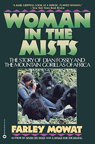 Woman in the Mists: The Story of Dian Fossey and the Mountain Gorillas of Africa von Grand Central Publishing