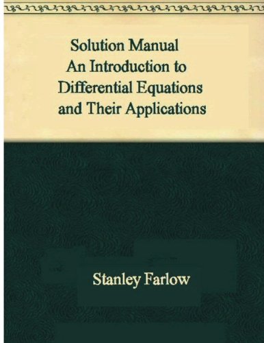 Solution Manual: Introduction to Differential Equations and Their Applications