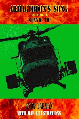 Armageddon's Song: 'Stand - To' (The Map Illustrated Edition) von CreateSpace Independent Publishing Platform