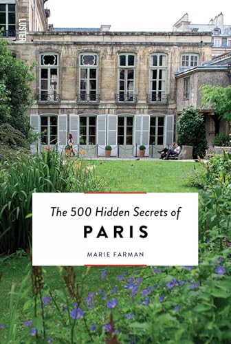 The 500 Hidden Secrets of Paris von Luster Publishing