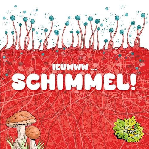 Schimmel! (Ieuwww) von Lumina