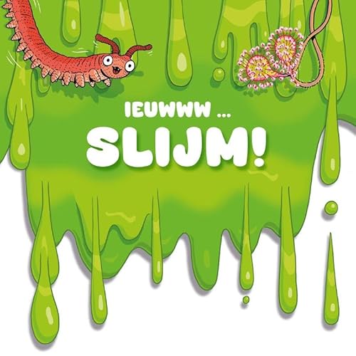 Slijm! (Ieuwww) von Lumina