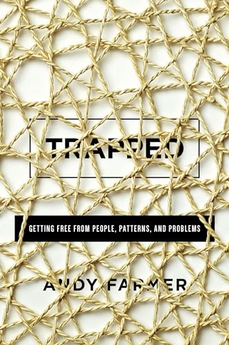 Trapped: Getting Free from People, Patterns, and Problems von New Growth Press