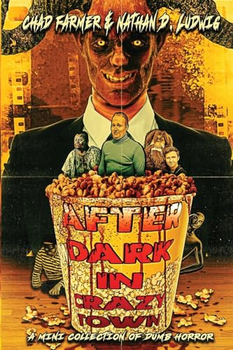 After Dark in Crazy Town: A Mini Collection of Dumb Horror von GenreBlast Books