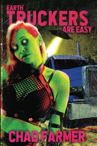 Earth Truckers are Easy von D&T Publishing LLC