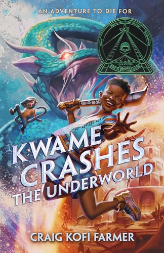 Kwame Crashes the Underworld Kwame Crashes the Underworld von Roaring Brook Press