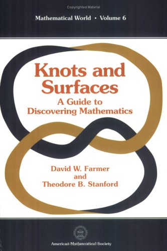 Knots and Surfaces: A Guide to Discovering Mathematics (MATHEMATICAL WORLD) von Brand: American Mathematical Society