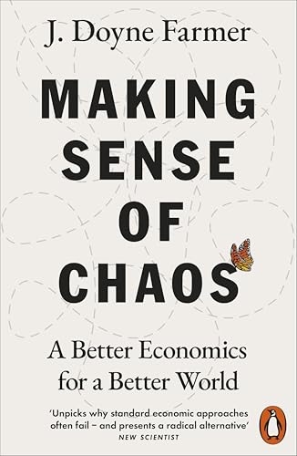 Making Sense of Chaos: A Better Economics for a Better World von Penguin Books Ltd (UK)