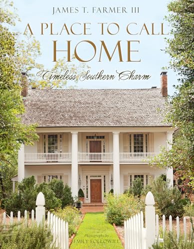 Place to Call Home: Timeless Southern Charm