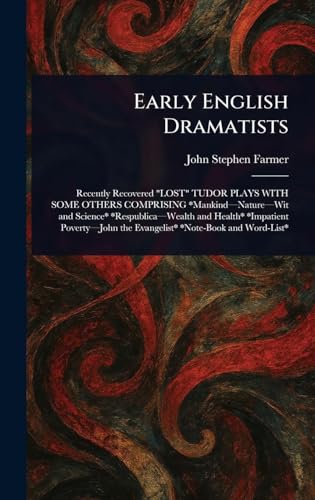 Early English Dramatists von Anson Street Press