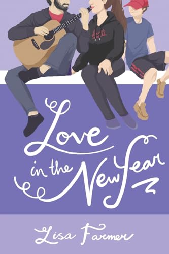 Love in the New Year von Stillwater River Publications