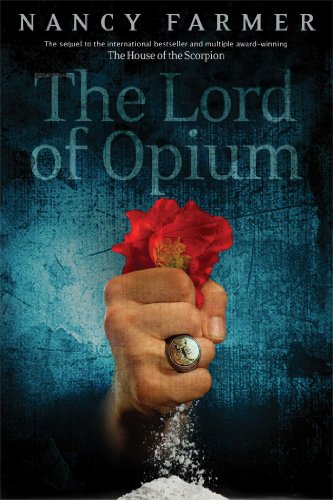 The Lord of Opium (The House of the Scorpion)