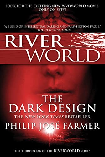 Dark Design: The Third Book of the Riverworld Series von Tor Books