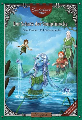 Der Schatz der Sumpfmocks (Zauberfeder)