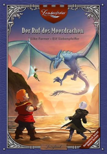 Der Zorn des Meerdrachen (Zauberfeder) von Fairyland Verlag e.U.