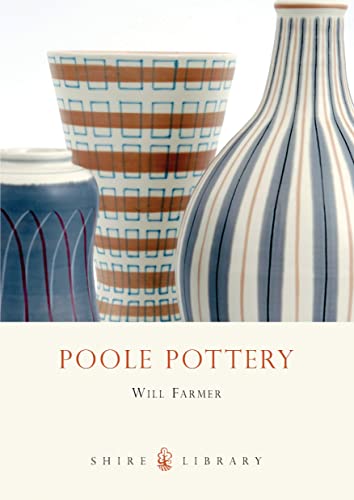 Poole Pottery (Shire Library) von Shire Publications