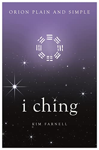 I Ching, Orion Plain and Simple I Ching, Orion Plain and Simple von Orion