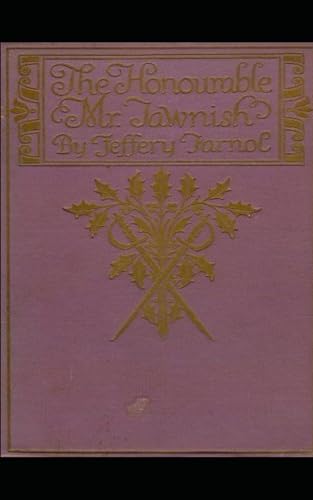 The Honourable Mr. Tawnish (Literary Relics) von Independently published