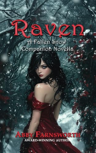 Raven: A Fallen Snow Companion Novella (EverGreen Trilogy) von World Castle Publishing, LLC