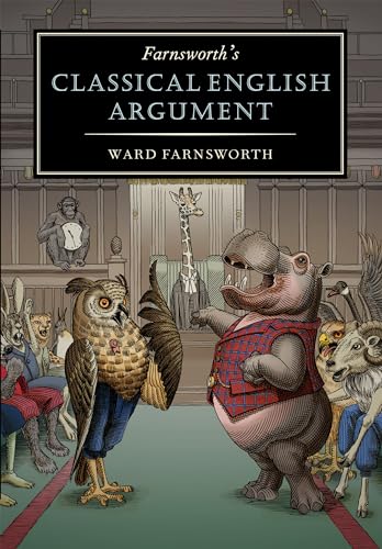 Farnsworth's Classical English Argument (Farnsworth's Classical English series, 4)