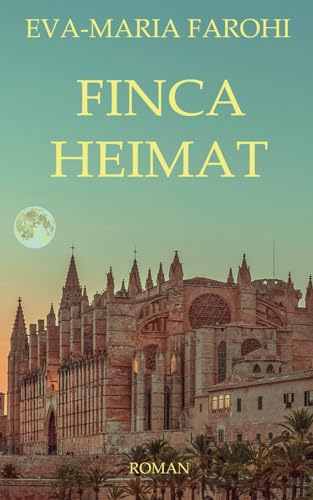 Fincaheimat von Independently published