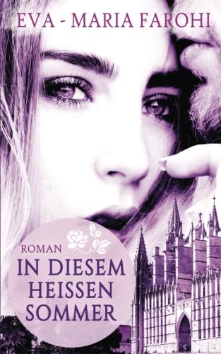 In diesem heißen Sommer von CreateSpace Independent Publishing Platform