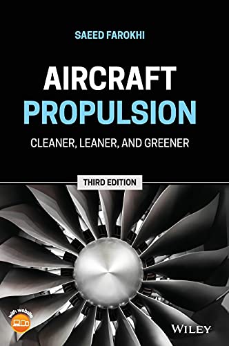 Aircraft Propulsion: Cleaner, Leaner, and Greener von Wiley