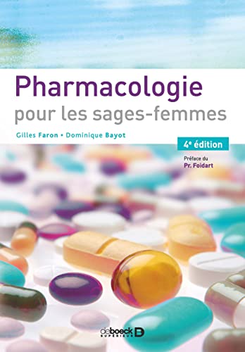 Pharmacologie pour les sages-femmes: 2021 von DE BOECK SUP