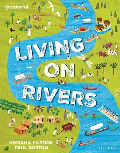 Readerful Independent Library: Oxford Reading Level 10: Living on Rivers von Oxford University Press