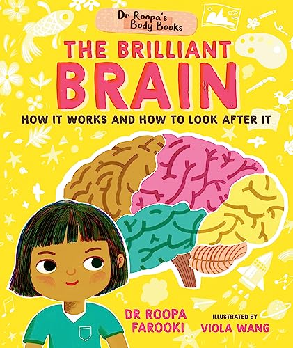 Dr Roopa's Body Books: The Brilliant Brain von WALKER BOOKS