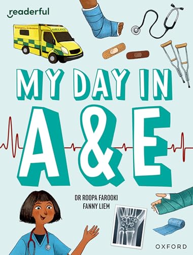 Readerful Independent Library: Oxford Reading Level 9: My Day in A+E von Oxford University Press