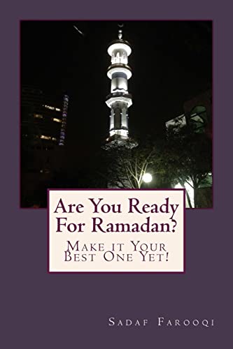 Are You Ready For Ramadan?: Make it Your Best One Yet! von CREATESPACE